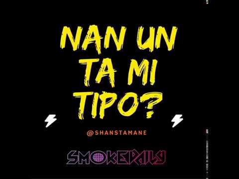 Shansta Mane  - Nan un tami tipo (Official Audio) SodailyET