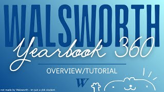 Yearbook 360 Overview!!