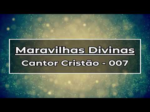7   MARAVILHAS DIVINAS C C