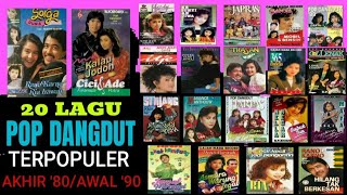 Download lagu 20 LAGU POP DANGDUT TERPOPULER TH '80/'90an mp3