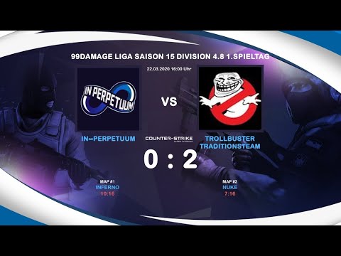 99Damage Liga | SAISON 15 - DIVISION 4.8 | 1. Spieltag - Primera vs Trollbuster Traditionsteam