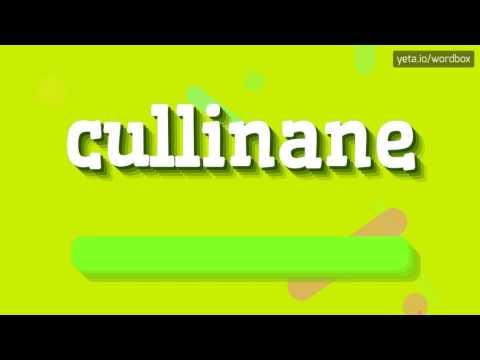 CULLINANE - HOW TO PRONOUNCE IT!?