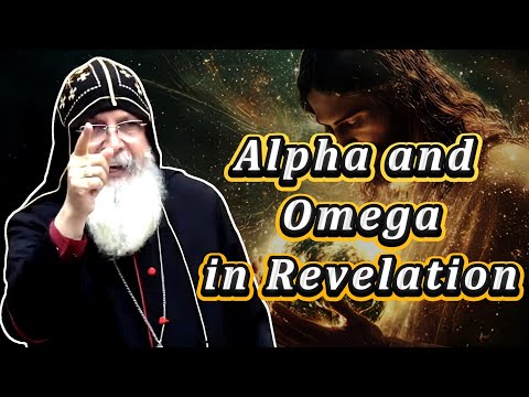 I Am the Alpha and the Omega in Revelation – Sermon by Mar Mari Emmanuel