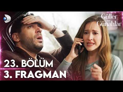 Güller ve Günahlar 23. Bölüm 3. Fragman - Ön İzleme Detayları