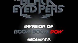Black Eyed Peas - Invasion of Boom Boom Pow Megamix (DJ Ammo/Poet Named Life Megamix)