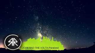 JOHN AND THE VOLTA-Paralized|Rec Records.