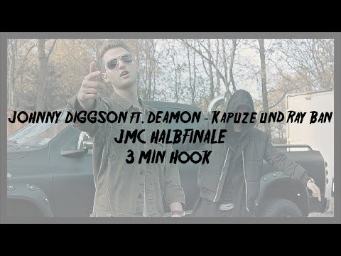 ►JOHNNY DIGGSON ft. DEAMON - Kapuze und Ray Ban - 3 Min Hook◄