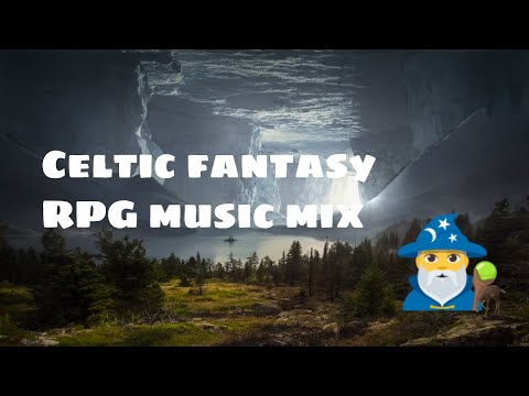 Celtic fantasy RPG music mix