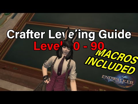 Leveling Guide for Crafter level 80 to 90 | FFXIV Endwalker