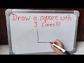 Draw A Square With Just 3 Lines Puzzle That S Breaking The Internet
