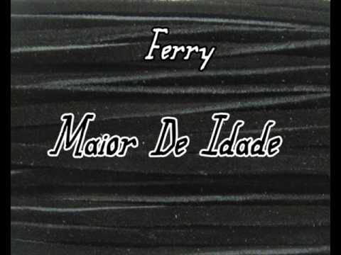Ferry feat: Abrov, Locks, Allyson - Maior De Idade