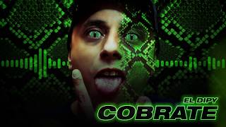 El Dipy - Cobrate (Video Lyric)