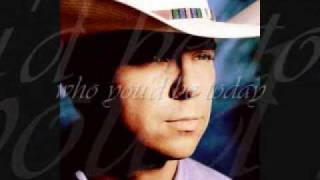 kenny chesney-who you&#39;d be today lyrics