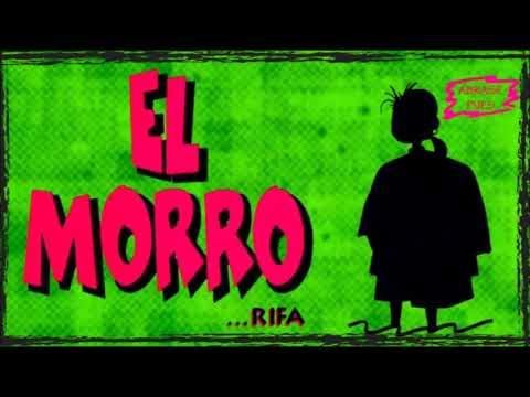 El Morro - Ése morro soy yo
