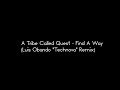 A Tribe Called Quest - Find A Way (Luis Obando 'Technova' Remix)