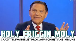 Crazy Televangelist Proclaims Christians Immune