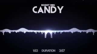 Rocket Men - Candy