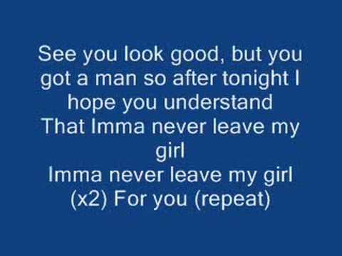 ben 1- never leave my girl