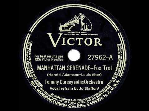 1942 HITS ARCHIVE: Manhattan Serenade - Tommy Dorsey (Jo Stafford, vocal) (78 single version)