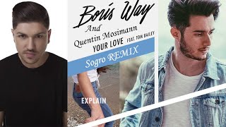 BORIS WAY &amp; MOSIMANN - YOUR LOVE - SOGRO REMIX