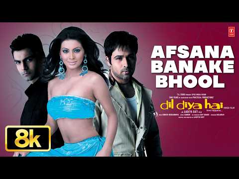 Afsana Banake Bhool Na Jaana - 8K Song | Emraan Hashmi| Dil Diya Hai| Himesh Reshammiya| Tulsi Kumar