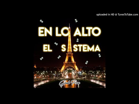 GORDO PERA - EN LO ALTO EL SISTEMA (prod. G-Zu)