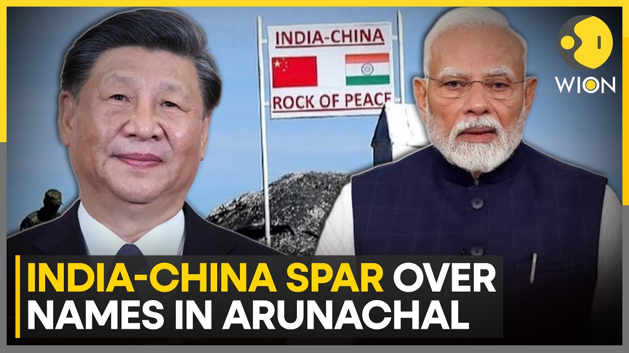 India-China Relations: India Hits Back at China Over Arunachal Naming Move | WION