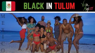 Black in Tulum, Mexico: Tulum Vlog