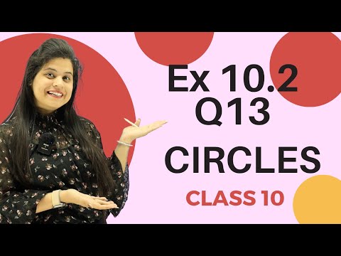 Ex 10.2 Q13 | Circles | Chapter 10 | Class 10 Maths | NCERT