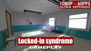 Locked in syndrom gameplay PC HD [1080p/60fps]