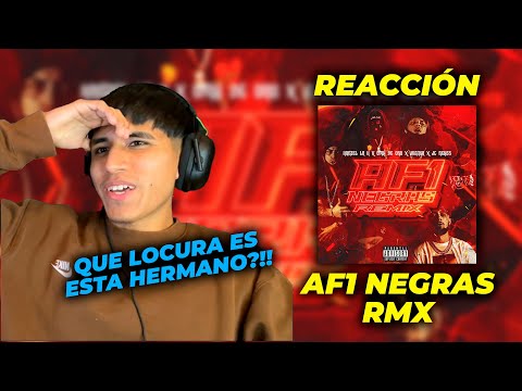 REACCIÓN AF1 NEGRAS RMX - Hanzel La H, Omy De Oro, JC Reyes, Juanka || No tiene sentido!!!