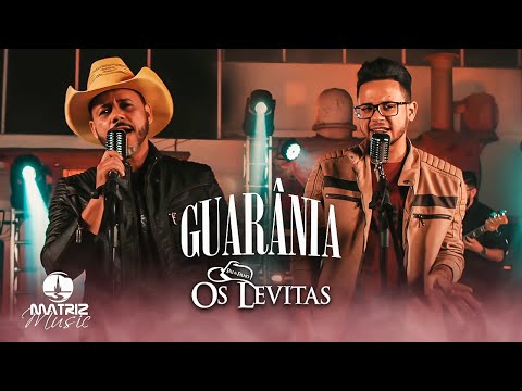 Os Levitas - Guarânia [Clipe Oficial]