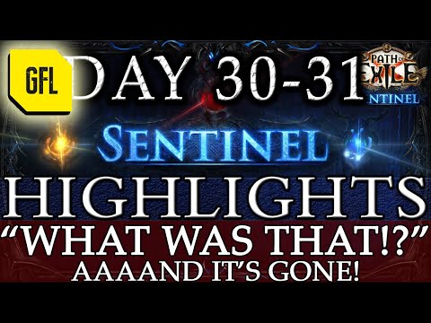 Path of Exile 3.18: SENTINEL DAY # 30-31 Highlights "WHAT WAS THAT!?", AAAAAND IT'S GONE and more...