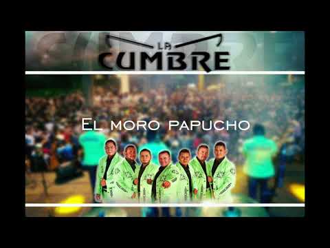 El moro papucho - Grupo La Cumbre