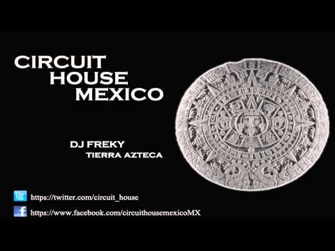 Tierra Azteca (Dj Freky Remix)