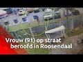 91-jarige vrouw slachtoffer van straatroof in Roosendaal | Bureau Brabant