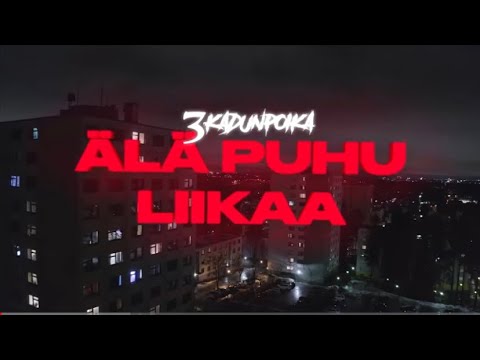 Pm x 3 Kadunpoika x Princ East side Vantaa Leak