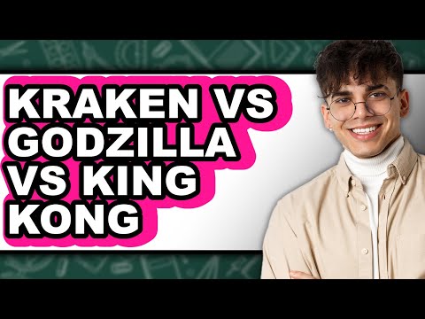 Kraken Vs Godzilla Vs King Kong - Full Comparison