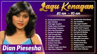 Download lagu DIAN PISESHA | Lagu Nostalgia 80-90AN | Lagu Lawas Penuh Kenangan mp3 Download lagu DIAN PISESHA | Lagu Nostalgia 80-90AN | Lagu Lawas Penuh Kenangan mp3