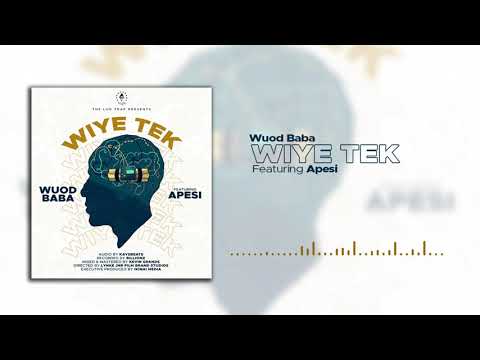 Apesi x Wuod Baba - Wiye Tek (official visualizer) SmS {Skiza 9038305} to 811