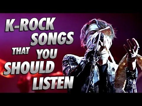 K-ROCK SONGS THAT YOU SHOULD LISTEN NOW (PART 1)