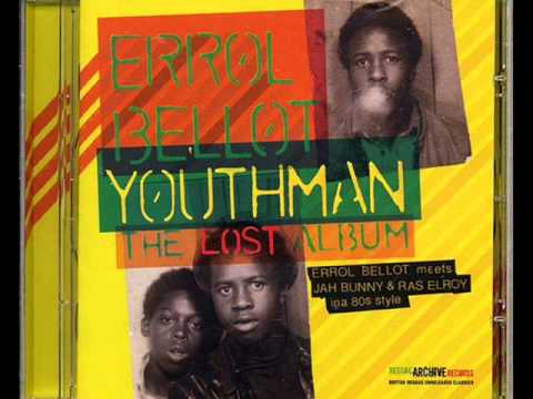 Errol Bellot - Rockers (Discomix) (Youthman: The Lost Album - 1983-'85)