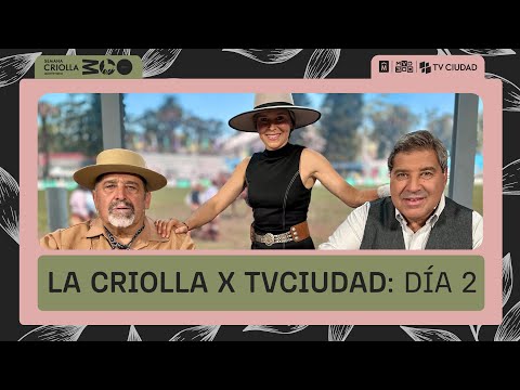 La Criolla por TV Ciudad Día 2 - 24/03/2024  ¡Suscribite al canal!