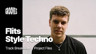 Flits - Style Groove Techno Tutorial