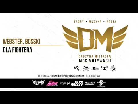 DM4 - Webster & Bosski - DLA FIGHTERA prod.Webster