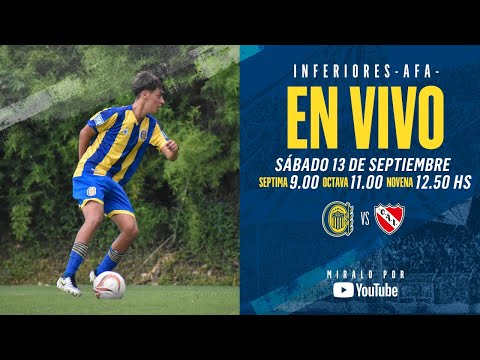 Juveniles AFA 2025 | Rosario Central vs Independiente | 7ma-8va-9na División