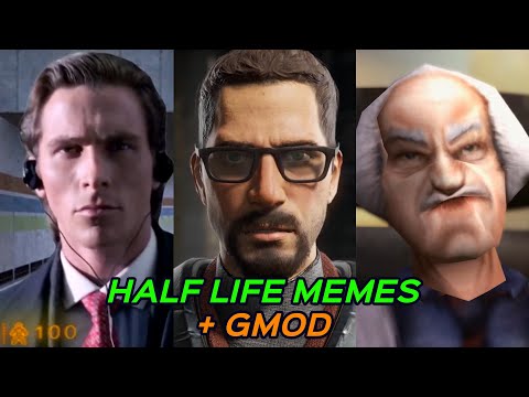 HALF-LIFE MEMES for 1 HOURS and 17 MINUTES + GMOD