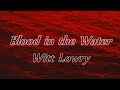 Witt Lowry Blood In The Water Lyrics
