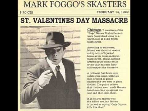 Mark Foggo's Skasters - St. Valentine's day massacre