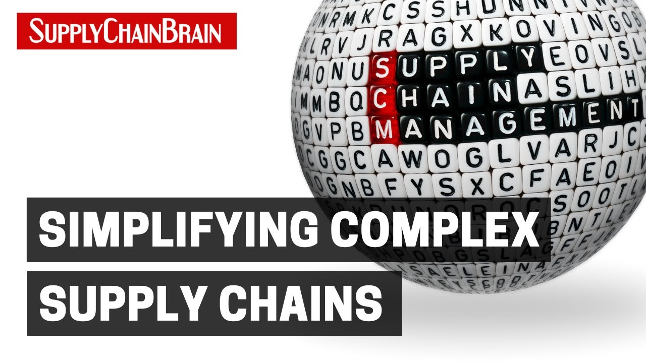 Simplifying Complex Supply Chains